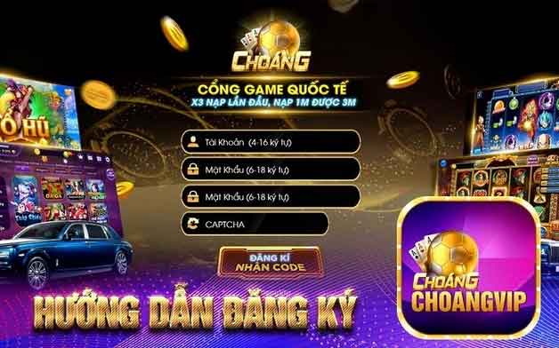 đăng ký tài khoản Choangvip