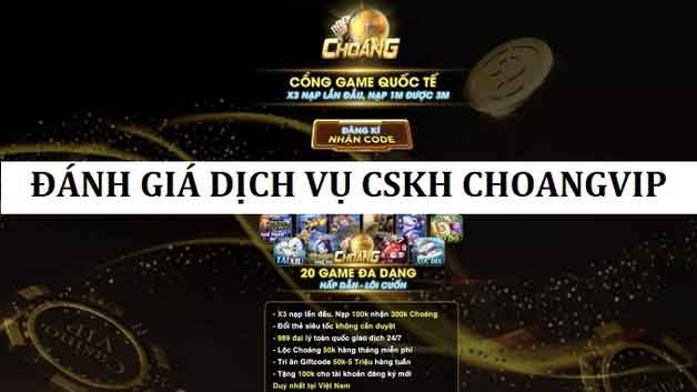 Đánh giá dịch vụ chăm sóc khách hàng Choangvip